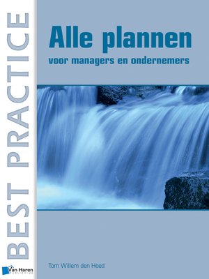 cover image of Alle plannen &ndash; voor managers en ondernemers